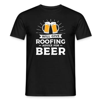 Will Give Roofing Advice For Beer Roofer Roofers - Men's T-Shirt - black - Front - AI Model Male 178 light (178cm)