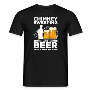 Chimney Sweeping And Beer That's Why I'm Here - Men's T-Shirt - black - Front - AI Model Male 178 light (178cm)