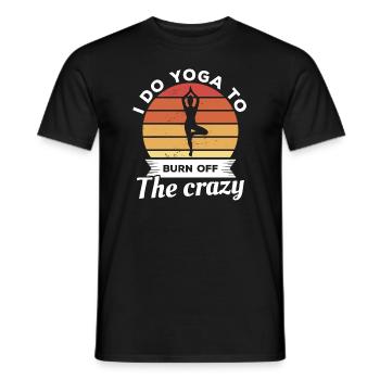 Je fais du yoga pour brûler la méditation folle - T-shirt homme - noir - Devant - AI Model Male 178 light (178cm)
