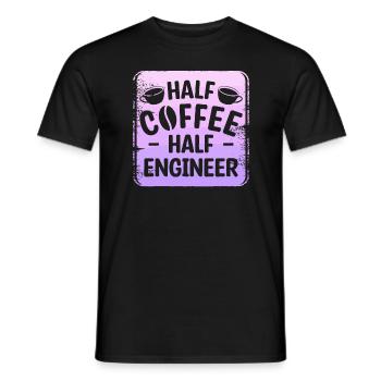 Half Coffee Half Engineer Engineering - Men's T-Shirt - black - Front - AI Model Male 178 light (178cm)