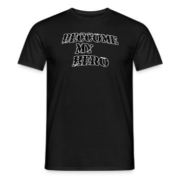Become my hero - Männer T-Shirt - Schwarz - Vorne - AI Model Male 178 light (178cm)