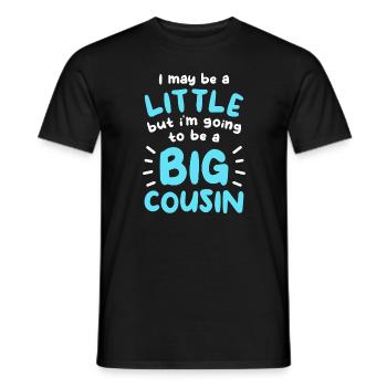 Je suis peut-être un peu mais je vais être un grand cousin - T-shirt homme - noir - Devant - AI Model Male 178 light (178cm)