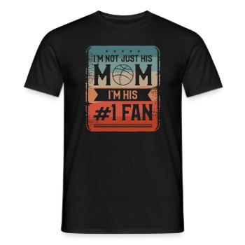 I'm Not Just His Mom I'm His #1 Fan Basketball - Men's T-Shirt - black - Front - AI Model Male 178 light (178cm)