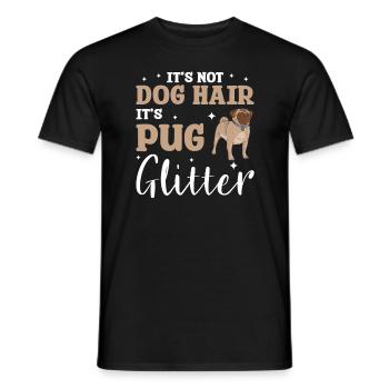 Es sind keine Hundehaare, es ist Mops Glitzer Möpse Liebhaber - Männer T-Shirt - Schwarz - Vorne - AI Model Male 178 light (178cm)