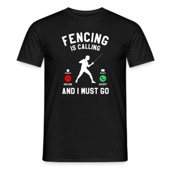 Fechten ruft und ich muss gehen Schwertfechter - Männer T-Shirt - Schwarz - Vorne - AI Model Male 178 light (178cm)