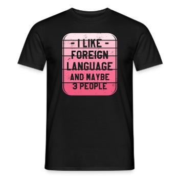 Ich mag Fremdsprachen und vielleicht 3 Personen - Männer T-Shirt - Schwarz - Vorne - AI Model Male 178 light (178cm)