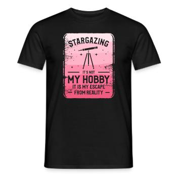 Stargazing It's Not My Hobby It Is My Escape From - Men's T-Shirt - black - Front - AI Model Male 178 light (178cm)