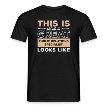 This Is What A Great Public Relations Specialist - Men's T-Shirt - black - Front - AI Model Male 178 light (178cm)