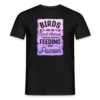 Birds Are My Spirit Animals Feeding With Passion - Men's T-Shirt - black - Front - AI Model Male 178 light (178cm)