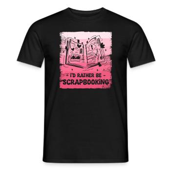 Ich wäre lieber Scrapbooking Scrapbook Crafter - Männer T-Shirt - Schwarz - Vorne - AI Model Male 178 light (178cm)
