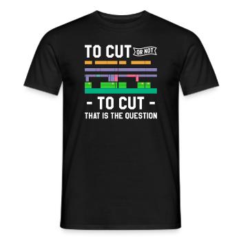 Schneiden oder nicht schneiden, das ist der Fragen-Editor - Männer T-Shirt - Schwarz - Vorne - AI Model Male 178 light (178cm)