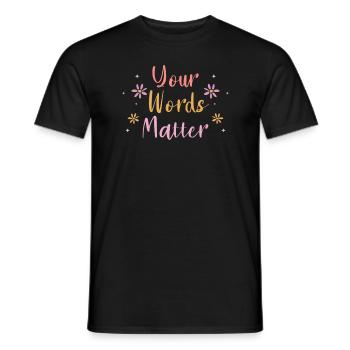 Ihre Worte sind wichtig Logopädie SLP - Männer T-Shirt - Schwarz - Vorne - AI Model Male 178 light (178cm)