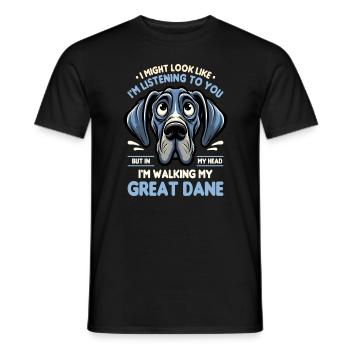 I Might Look Like I'm Listening Great Dane German - Men's T-Shirt - black - Front - AI Model Male 178 light (178cm)