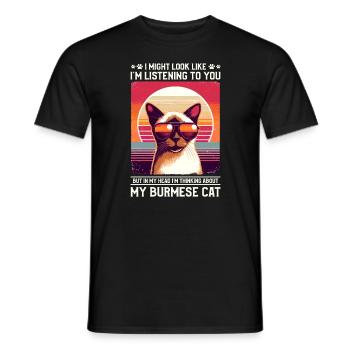 Ich könnte aussehen, als würde ich dir zuhören, burmesische Katze - Männer T-Shirt - Schwarz - Vorne - AI Model Male 178 light (178cm)