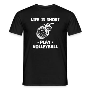 Life Is Short Play Volleyball - Men's T-Shirt - black - Front - AI Model Male 178 light (178cm)
