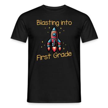 Blasting Into First Grade - Männer T-Shirt - Schwarz - Vorne - AI Model Male 178 light (178cm)