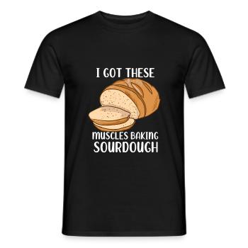 Sourdough Baker Muscles by Baking Bread - Men's T-Shirt - black - Front - AI Model Male 178 light (178cm)