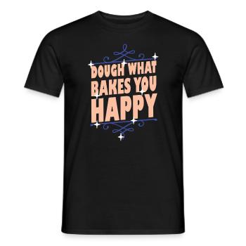 Dough What Bakes You Happy Bäckerei - Männer T-Shirt - Schwarz - Vorne - AI Model Male 178 light (178cm)