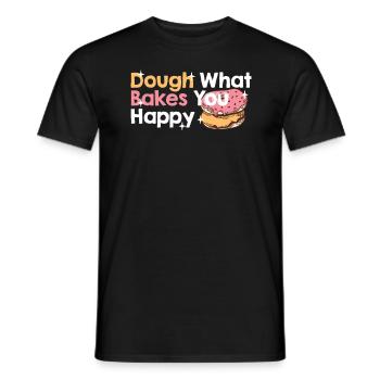 Dough What Bakes You Happy Bäckerei - Männer T-Shirt - Schwarz - Vorne - AI Model Male 178 light (178cm)