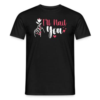 Ich Werde Dich Nageln Lustige Nailart Maniküre - Männer T-Shirt - Schwarz - Vorne - AI Model Male 178 light (178cm)