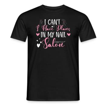 Ich Kann Nicht Habe Pläne In Meinem Nagelstudio - Männer T-Shirt - Schwarz - Vorne - AI Model Male 178 light (178cm)