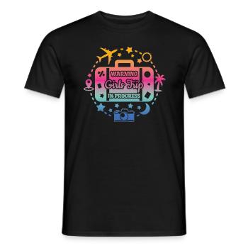Girl Weekend Girls Trip In Progress - Männer T-Shirt - Schwarz - Vorne - AI Model Male 178 light (178cm)