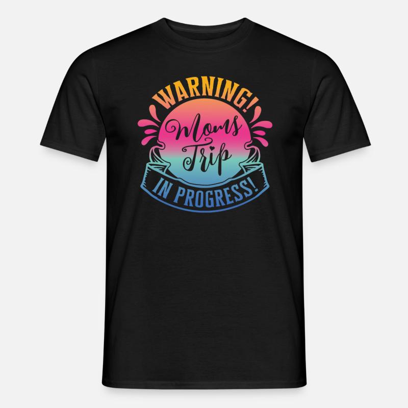 Warning moms Trip In Progress - Männer T-Shirt - Schwarz