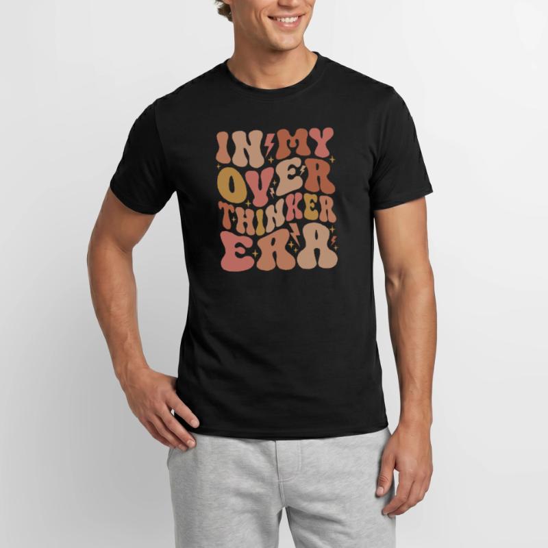 Dans mon ère Overthinker Overthink Groovy T-shirt homme