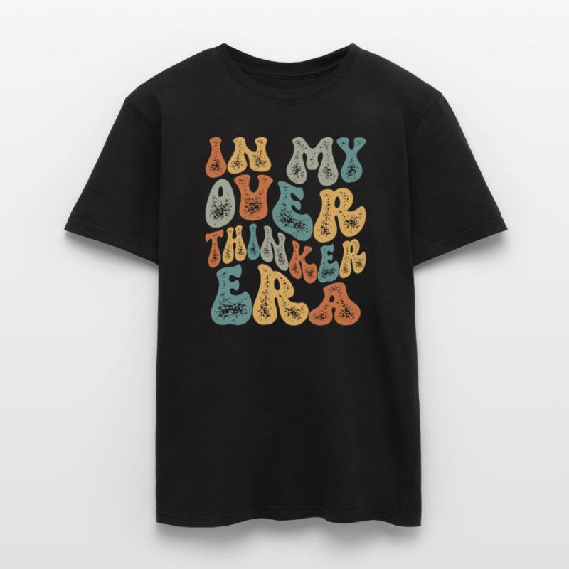 Dans mon ère Overthinker Overthink Groovy T-shirt homme