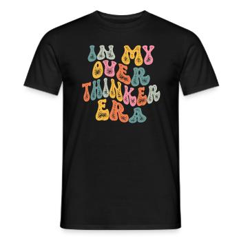 Dans mon ère Overthinker Overthink Groovy - T-shirt homme - noir - Devant - AI Model Male 178 light (178cm)