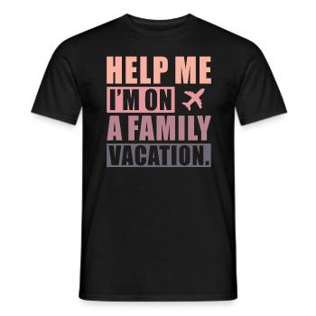 Hilfe, Ich Bin Im Familienurlaub - Männer T-Shirt - Schwarz - Vorne - AI Model Male 178 light (178cm)