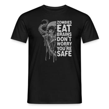 Zombies eat brains Don't worry, you're safe - Men's T-Shirt - black - Front - AI Model Male 178 light (178cm)