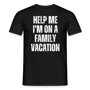 Hilfe, Ich Bin Im Familienurlaub - Männer T-Shirt - Schwarz - Vorne - AI Model Male 178 light (178cm)