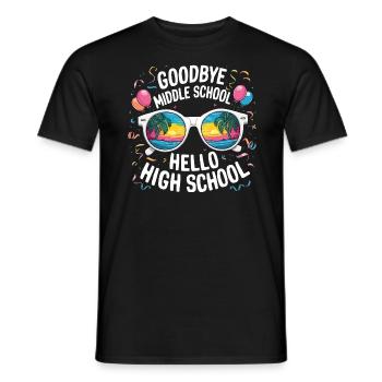 Goodbye Middle School Hello High School - Men's T-Shirt - black - Front - AI Model Male 178 light (178cm)