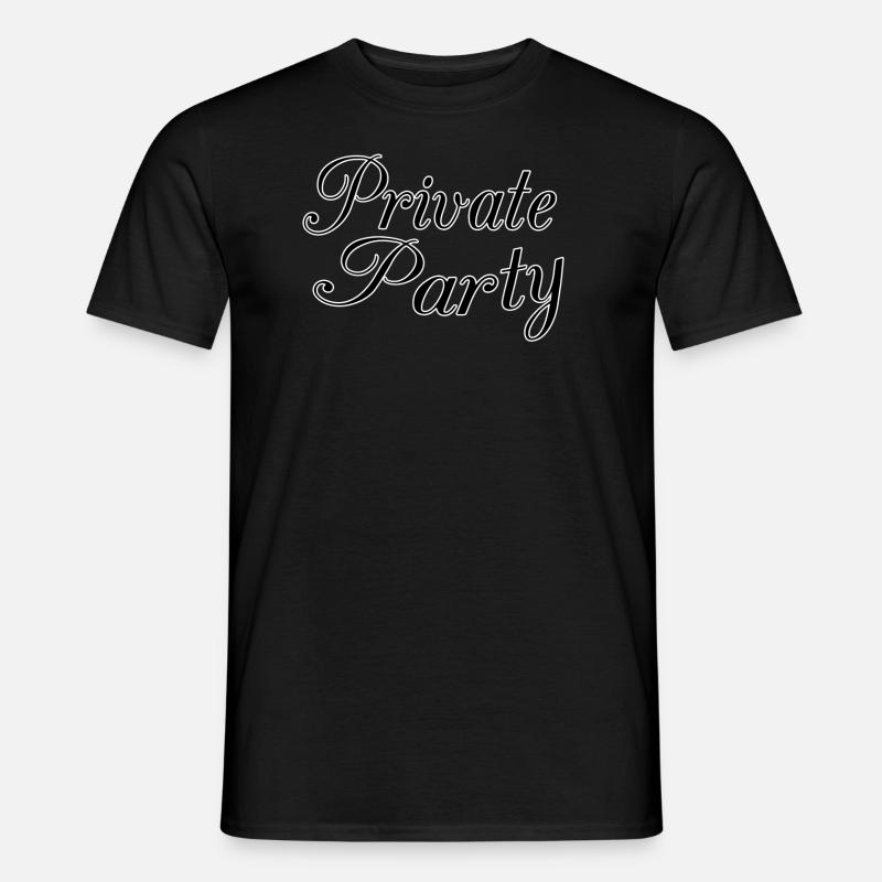Private party - Männer T-Shirt - Schwarz