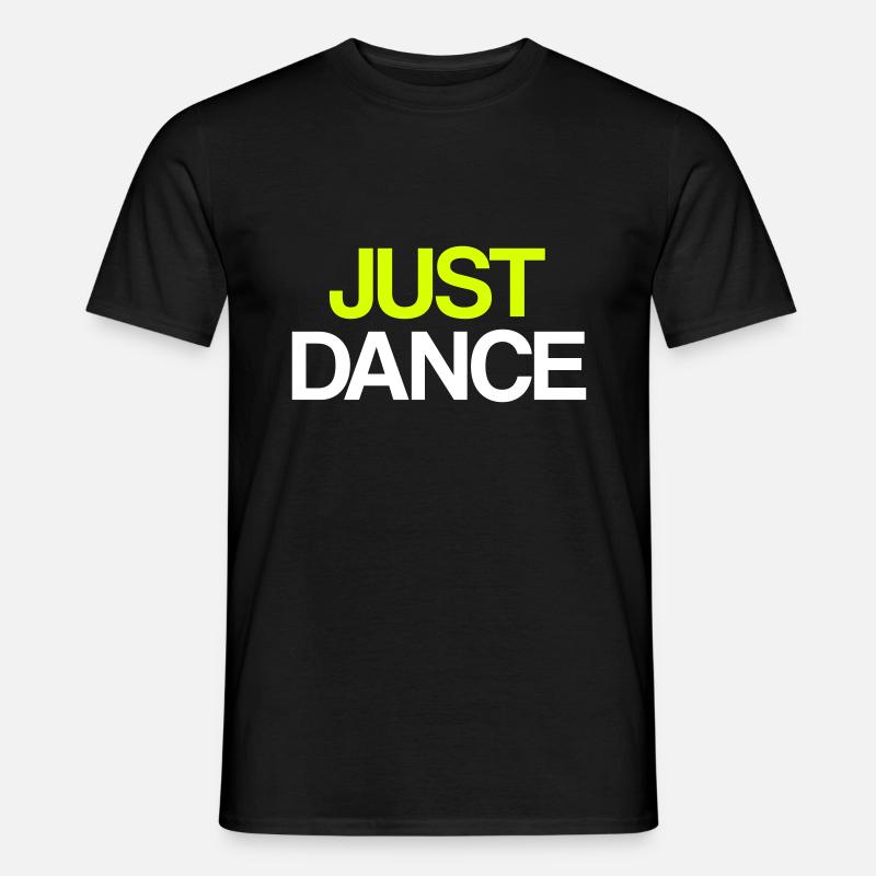 just dance - Männer T-Shirt - Schwarz