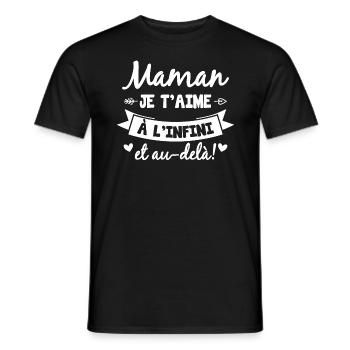 Maman je t'aime à l infini et au-delà - T-shirt homme - noir - Devant - AI Model Male 178 light (178cm)