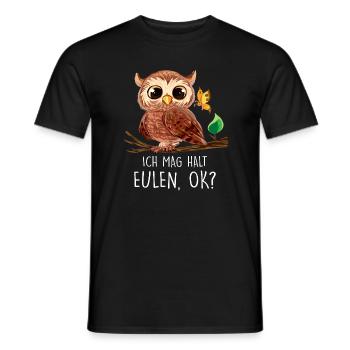 Ich Mag Halt Eulen, Okay? Lustiger Eule Spruch Owl - Männer T-Shirt - Schwarz - Vorne - AI Model Male 178 light (178cm)