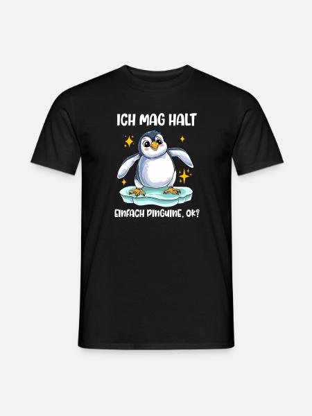 Ich Mag Halt Einfach Pinguine, Ok? - Männer T-Shirt - Schwarz