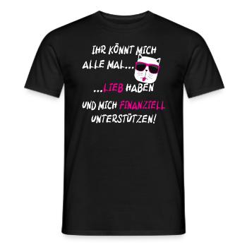 Ihr könnt mich alle mal lieb haben und finanz - Männer T-Shirt - Schwarz - Vorne - AI Model Male 178 light (178cm)