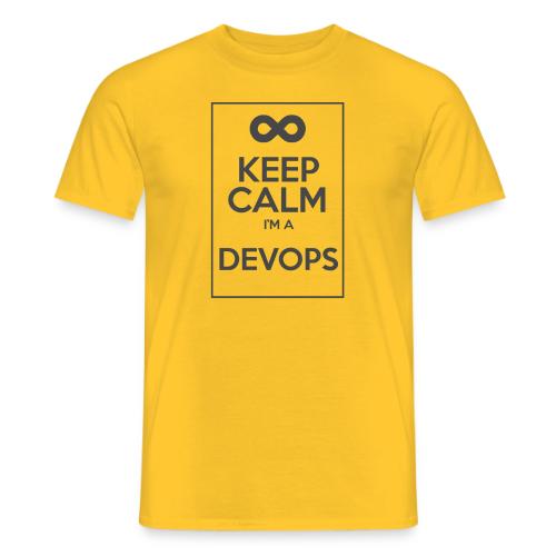 Keep Calm I'm a devops - Men’s T-shirt