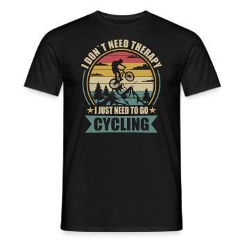 I don't need therapy i just need to go cycling - Men's T-Shirt - black - Front - AI Model Male 178 light (178cm)