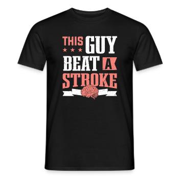 This Guy Beat A Stroke Stroke Survivor - Men's T-Shirt - black - Front - AI Model Male 178 light (178cm)