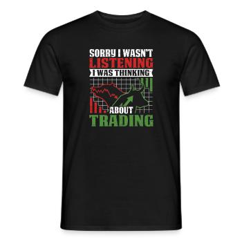 Börsenhändler Ich dachte über den Handel nach - Männer T-Shirt - Schwarz - Vorne - AI Model Male 178 light (178cm)