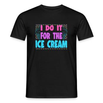I Do It For The Ice Cream Gelato Dessert Popsicle - Men's T-Shirt - black - Front - AI Model Male 178 light (178cm)
