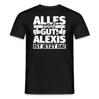 Alexis Vorname Geschenk lustiger Spruch - Männer T-Shirt - Schwarz - Vorne - AI Model Male 178 light (178cm)