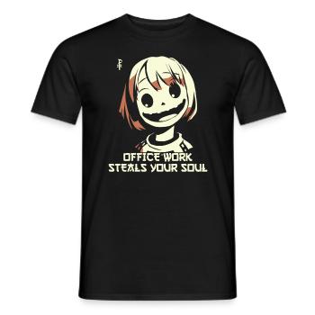 Büroarbeit stiehlt deine Seele - Männer T-Shirt - Schwarz - Vorne - AI Model Male 178 light (178cm)