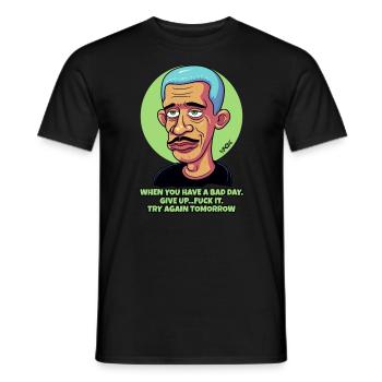 After a bad day, try again tomorrow - Men's T-Shirt - black - Front - AI Model Male 178 light (178cm)