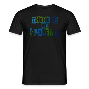 There Is No Planet B - T-shirt homme - noir - Devant - AI Model Male 178 light (178cm)