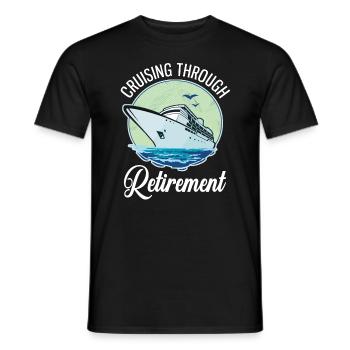 Cruising Through Retirement Kreuzfahrt Rente - Männer T-Shirt - Schwarz - Vorne - AI Model Male 178 light (178cm)